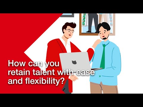 How can you retain talent with ease and flexibility? | HSBC Life