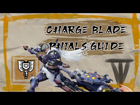 Charge Blade Phial Guide (for MHRise)