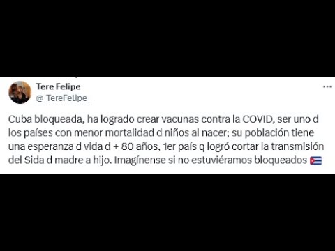 Esperanza de vida, desarrollo científico: ¿qué sería Cuba sin bloqueo?