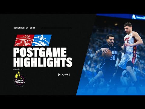 POSTGAME HIGHLIGHTS: HEAT VS. MAGIC 12.21.24 PRESENTED BY PLANET FITNESS