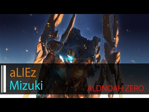 【HD】ALDNOAH.ZERO - SawanoHiroyuki[nZk]:mizuki - aLIEz【中日字幕】