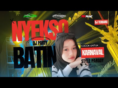 NYEKSO BATIN DJ SPESIAL KARNAVAL TERBARU JINGGLE PESONA RT 2 RW 7