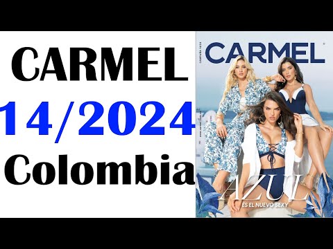 CATÁLOGO CARMEL CAMPAÑA 14 / 2024 COLOMBIA