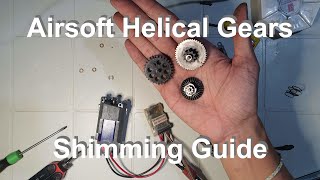 [Airsoft] Helical Gears Shimming Guide for a Ver3 Gearbox