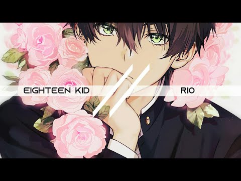 Eighteen Kid - RIO