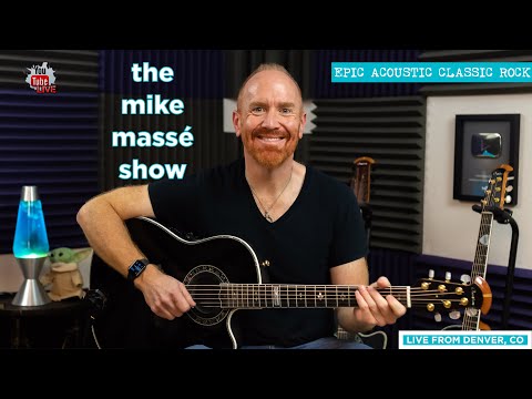 Epic Acoustic Classic Rock Live Stream: Mike Massé Show Episode 213