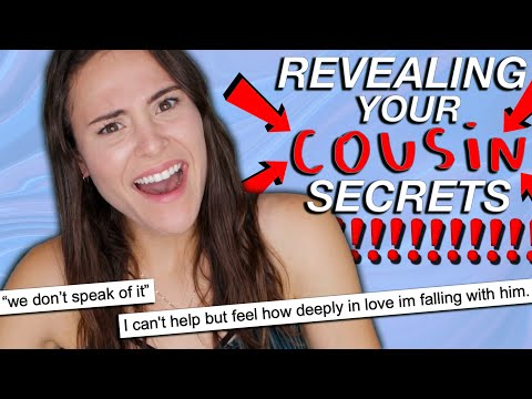 REVEALING YOUR COUSIN SECRETS