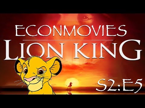 EconMovies #15- Lion King