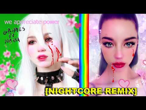 「Nightcore」Grimes ft. HANA - We Appreciate Power