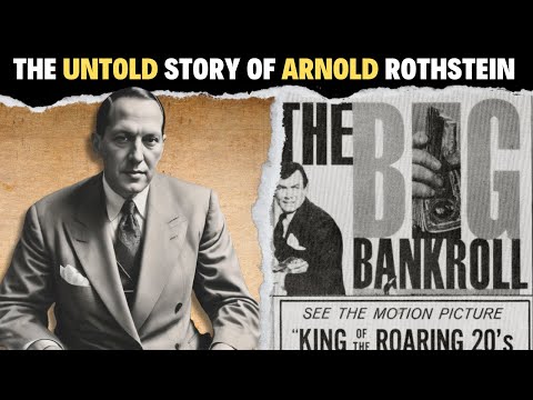 The Untold Story of Arnold Rothstein: The Kingpin Who Shaped American Crime!