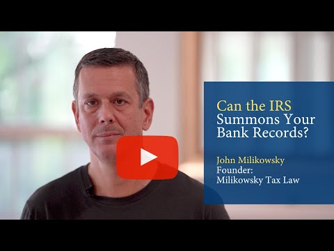 Can IRS Summons Your Bank Records