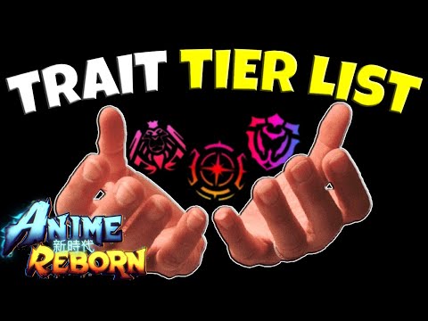 Traits Tier List | Anime Reborn