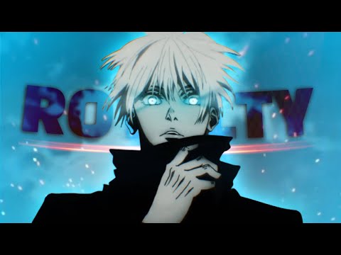 Royalty - Gojo Satoru [Edit] 🔥🔥🔥