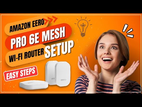 Amazon Eero Pro 6E Mesh Wi-Fi Router Setup