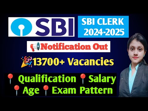 SBI Clerk 2024 Notification|13735 Vacancies|Salary,Eligibility,Age,Syllabus details |Fresher job SBI