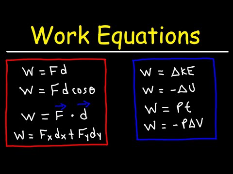 Work, Energy, & Power - Formulas and Equations - College Physics