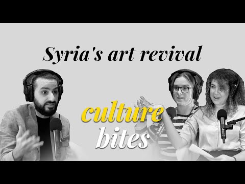 Culture Bites: How will Syria’s cultural landscape transform?