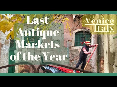 ❗️Latest Antique Markets of the Year in Venice Italy.. Come Along▫️4K