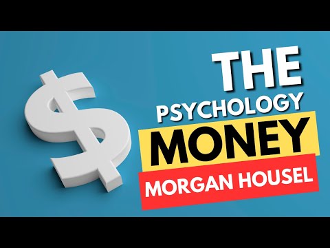 The Psychology of Money by Morgan Housel