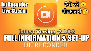 DU RECORDER || HOW TO BETTER AND EASY LIVE STREAM ON YOUTUBE  || USING DU RECORDER LIVE TOOL