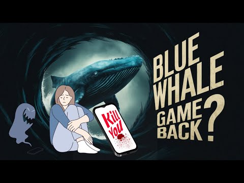 Blue Whale Game Back? ALERT!