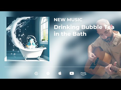 Soothing Melody - Haitch Music - 'Drinking Bubble Tea in the Bath' (Official Video)