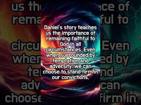 1 Minute Lesson of Daniel-The importance of faithfulness