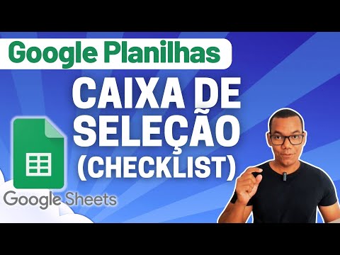 GOOGLE PLANILHAS [Google Sheets] 26 - CAIXA DE SELEÇÃO | CRIAR  CHECKLIST