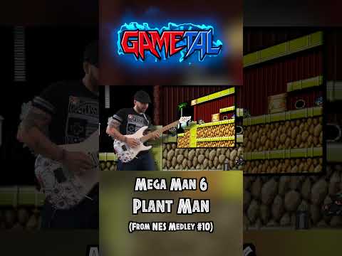 Plant Man (Mega Man 6) - GaMetal Remix (From NES Medley X) #megaman #nes #nintendo #capcom #vgm