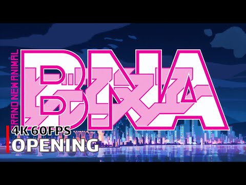 BNA: Brand New Animal - Opening 【Ready to】 4K 60FPS Creditless | CC