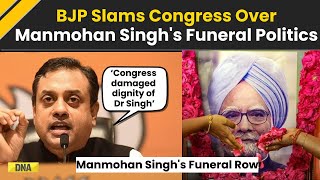 Manmohan Singh Death: BJP Slams Congress Over Dr Manmohan Singh's Funeral Politics