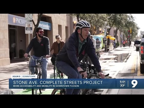 More accessibility and mobility in Downtown Tucson through Stone Avenue Complete Street Project