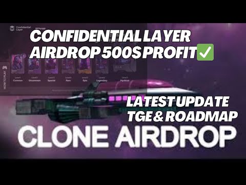 Confidential Layer Airdrop 500$ Profit✅ Latest Update TGE & Roadmap