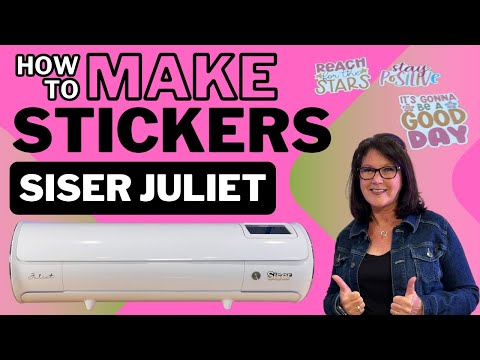 Siser Juliet: How to Make Kiss Cut and Die Cut Stickers