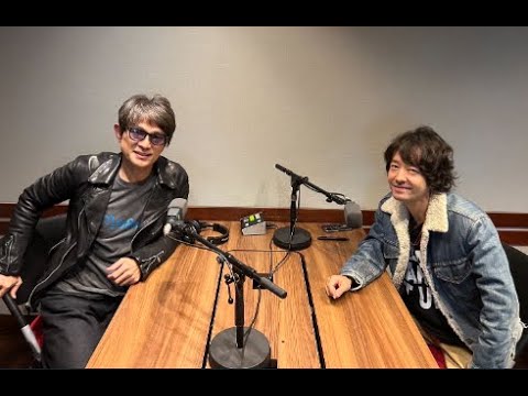 『TOKYO SPEAKEASY ラジオ』江口洋介さんと和田唱さんの話を盗み聞き・・・お二人の出会いから濃～い音楽トークまで！