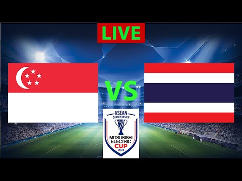 ⚽ Singapore vs Thailand LIVE | ASEAN Championship