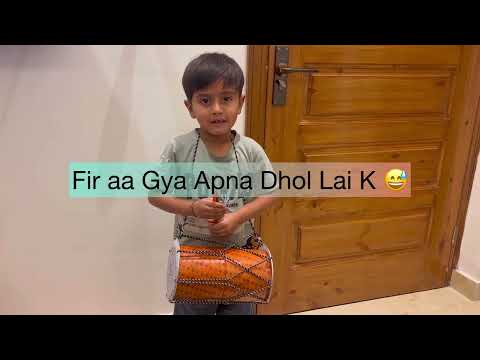 Aa Gya Chota Dholi 😅😅