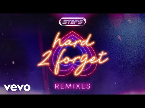 Steps - Hard 2 Forget (Shortland Club Mix - Official Audio)