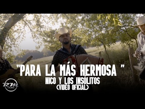 Para la más hermosa - (Video oficial) - Nico y Los Insólitos (2024)