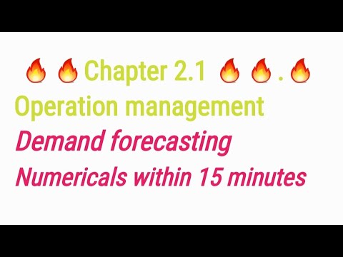 Chapter 2.1 demand forecasting operation management