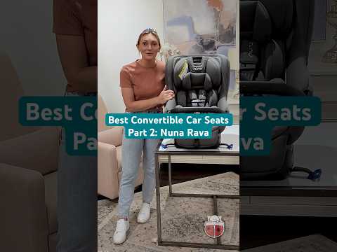 Nuna Rava - Best Convertible Car Seats of 2023 Part 2 #carseats #babygear #baby