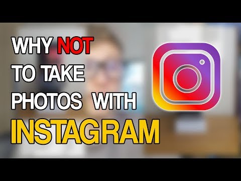 DON'T Take Photos w/ Instagram! - Here's Why