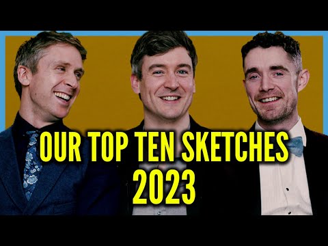 Our Top 10 Sketches 2023