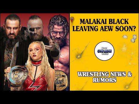 WRESTLING NEWS IN RUMORS : AEW STAR MALAKI BLACK SET TO LEAVE ? | Generation Of Wrestling Podcast