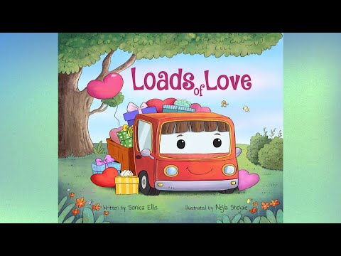 Loads of Love by Sonica Ellis |  A Valentine's Book For Kids (Trucks & Cars ) Valentine's Read Aloud