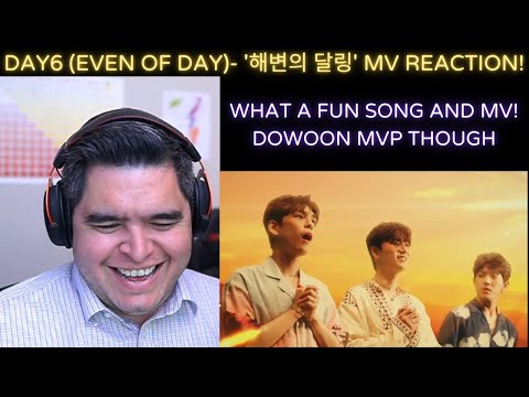 DAY6 Even of Day- '해변의 달링'  MV REACTION!