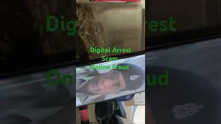 Digital Arrest Scam Online Fraud  #scamm  #digitalarrest  #online #fraud