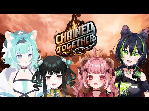 【Chained Together】共鏈冒險⛓～ ft. 熊実愛莉, 法斯卡, 摩米 【零兒】