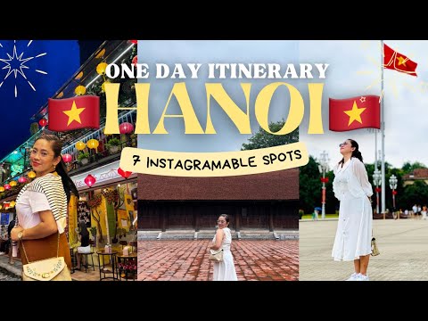 FIRST TIME IN HANOI + OUR 1 DAY ITINERARY (Top Tourist Spots, Transportation, Tips & Guide)