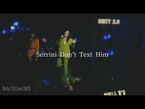 Dirty 2.0 Serrini Don’t Text Him